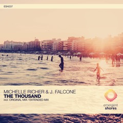 Michelle Richer & J. Falcone - The Thousand (Extended Mix) [ESH237]