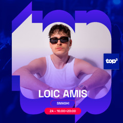 TOP2 Smash! In The Mix Loïc Amis 20092025
