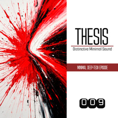 THESIS EPISODE #009 @ with Promoz 23.06.2025 [MINIMAL]