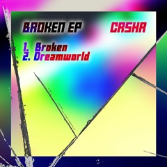 CRSHR - Broken (Extended Mix)