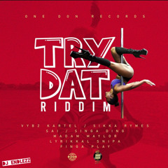 Try Dat Riddim Mix