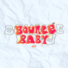 Bounce Baby 2022