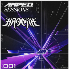 AMPED SESSIONS VOL 001 : KRONIIK