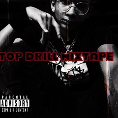 Top Drill mixtape