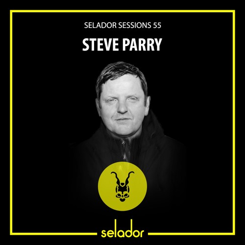 Selador Sessions 55 | Steve Parry