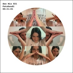 Sex Mix 021: Fatshaudi