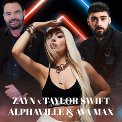 Zayn & Taylor Swift Ft. Alphaville & Ava Max - I Don't Want To Live Forever Young (FG Roland Mashup)