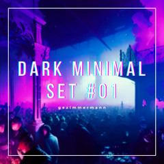 Dark Minimal Techno Set #1 - 27.05.2023