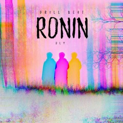 RONIN - DRILL BEAT