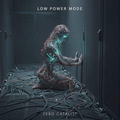 Low Power Mode