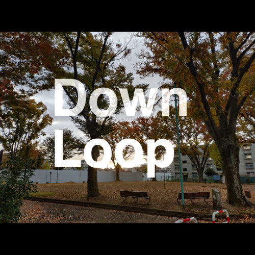 Down Loop