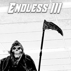 ENDLESS III (Feat. C2O)(prod. The Ushanka Boy)