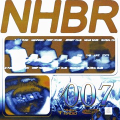 NO HOLDING BACK RADIO | EPISODE 007 (EDITS, GLOBAL CLUB, BAILE FUNK)