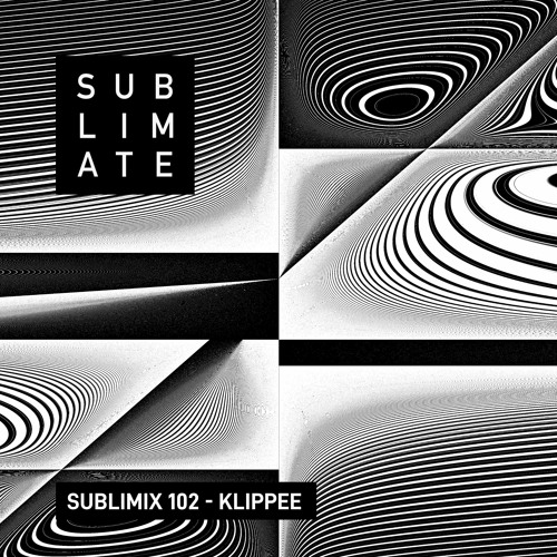 Sublimix #102 - Klippee