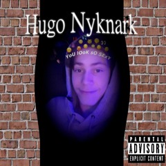 Hugo - Nyknark - Pt.1-2 Feat. KIETSY