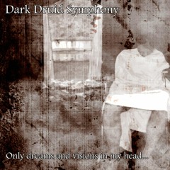 Dark Druid Symphony - Gone (To Those Who Left Us)