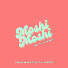 Kaikun - Moshi Moshi Open Verse