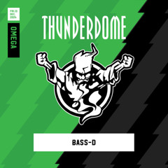 Bass-D | Thunderdome 2024 | Omega