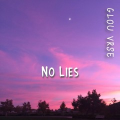 No lies - GLOU VRSE (prod. by eternalbeats & bob)