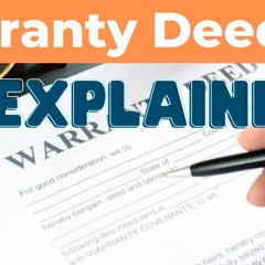 Warranty Deeds Explained