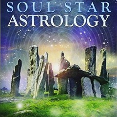 [Get] [KINDLE PDF EBOOK EPUB] Druidic Soul Star Astrology: A New Way to Discover Your Past Lives Wit