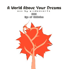 Eye of Oblivion by Claire Alberson - Deltarune (A World Above Your Dreams)