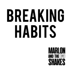 Breaking Habits