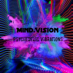 Psychedelic Vibrations (Original Mix)