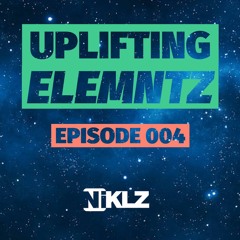 Uplifting Elemntz 004 | Uplifting Trance Mix