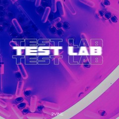 2VINE - Test Lab [FREE DL]