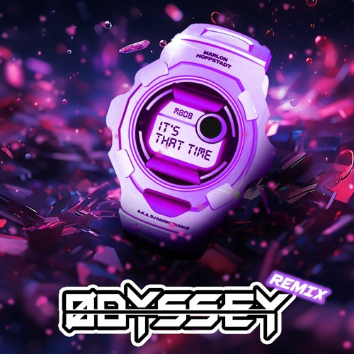 Marlon Hoffstadt - It's That Time (Odyssey Remix) [FREE DL]