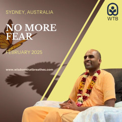 No More Fear | Sydney, Australia | Svayam Bhagavan Keshava Swami