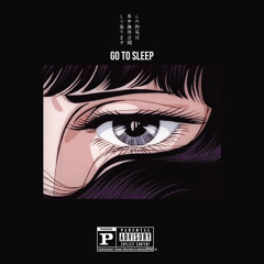 Go to sleep.