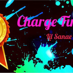 Lil Sanae Awsm - Charge Fine After (Audio)