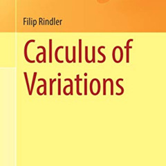 free EBOOK 📙 Calculus of Variations (Universitext) by  Filip Rindler [KINDLE PDF EBO