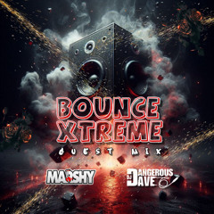 marshy n dangerous dave bounce xtreme guest mix