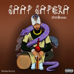 Saap Sapera (Out now )