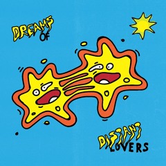 Dreams Of Distant Lovers - Nadhif & Alvin