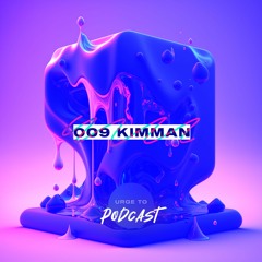 Urge To Podcast: 009 Kimman