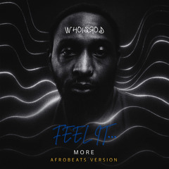 FEEL IT (AFROBEATS)