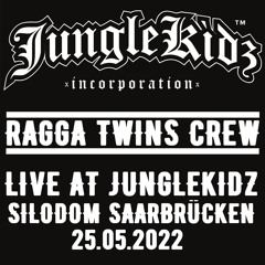 RAGGA TWINS CREW @ JUNGLEKIDZ - SILODOM - SAARBRÜCKEN - 25/MAY/2022