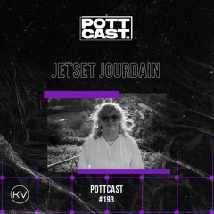 Pottcast #193 - Jetset Jourdain