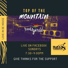 8.11.2020 - Top of the mountain Sundays on RootsYardd Dub