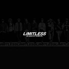 [3D Audio] NCT 127-Limitless (무한적아;無限的我)