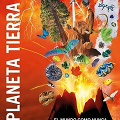 Get PDF Planeta tierra: El mundo como nunca antes lo habias visto (Knowledge Encyclopedias) (Spanish