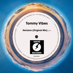 Tommy Vibes - Horizons (Original Mix)