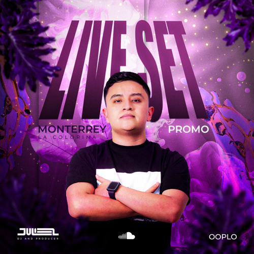 JULIEL - LIVE SET (MONTERREY LA COLORINA) PROMO PODCAST