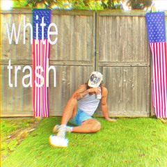 white trash prod. g x warheart