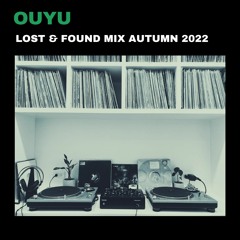 OuYu Lost & Found Mix Autumn 2022