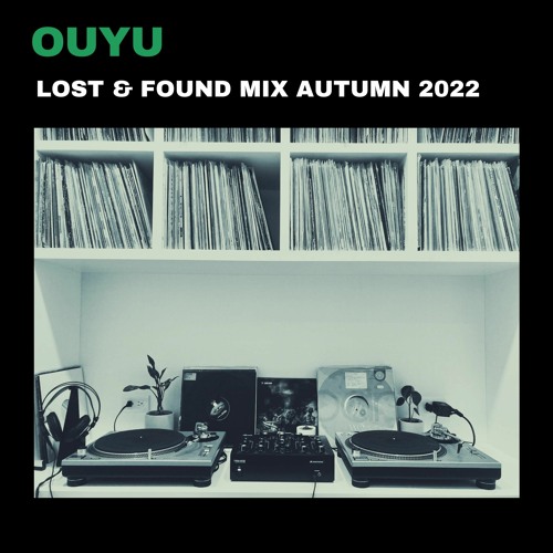 OuYu Lost & Found Mix Autumn 2022